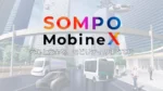 損保ジャパン「SOMPO MobineX」開始 次世代モビリティの安心・安全を包括支援